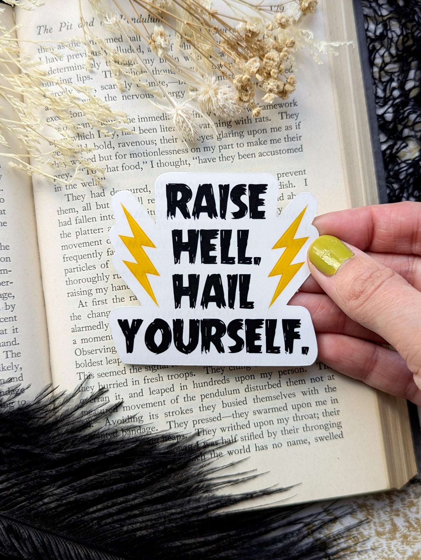 Vinyl Waterproof Sticker Raise Hell Hail Yourself Goth Gothic Creepy Witch Witchcraft Horror Halloween Weird Dark Odd Handmade Artist