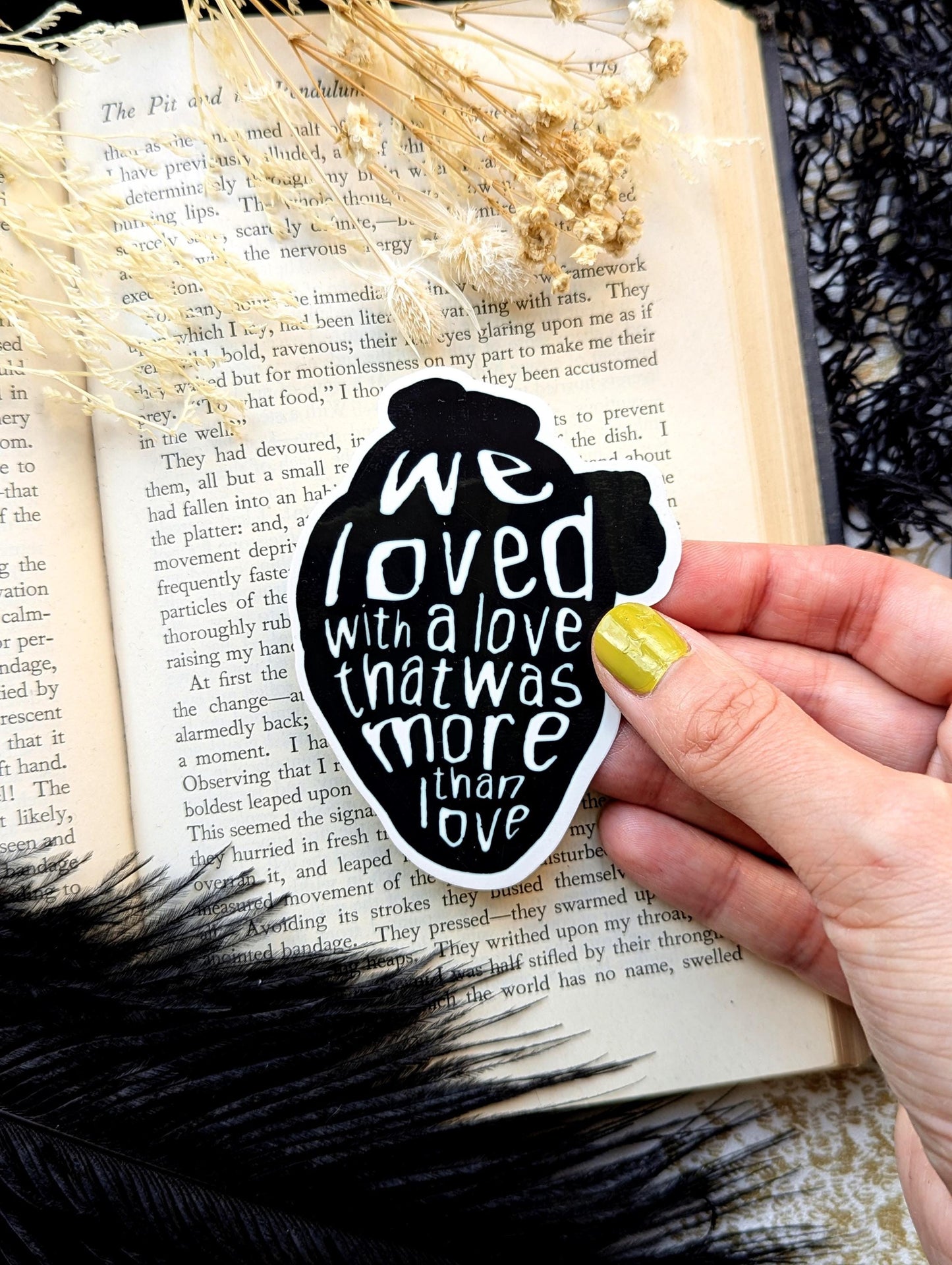 Vinyl Waterproof Sticker Edgar Allan Allen Poe We Loved With A Love Annabel Lee Goth Gothic Horror Halloween Weird Dark Odd
