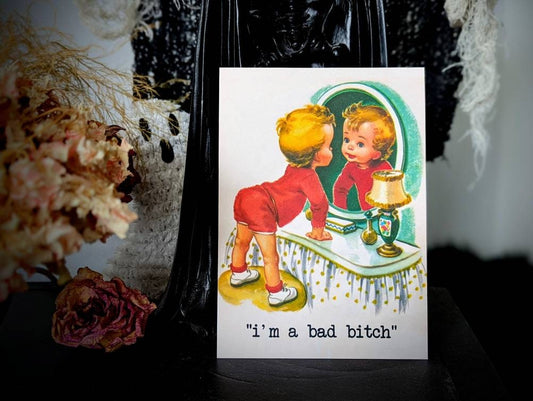5x7 Art Print I'm A Bad Bitch Quote Quotation Affirmation Positive Vintage Illustration Home Wall Decor Gift Weird Funny Humorous