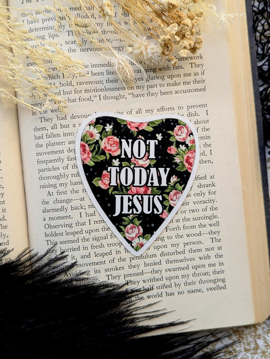 Vinyl Waterproof Sticker Not Today Jesus Yes Today Satan Goth Gothic Creepy Witch Witchcraft Occult Satanic Horror Halloween Weird Dark Odd